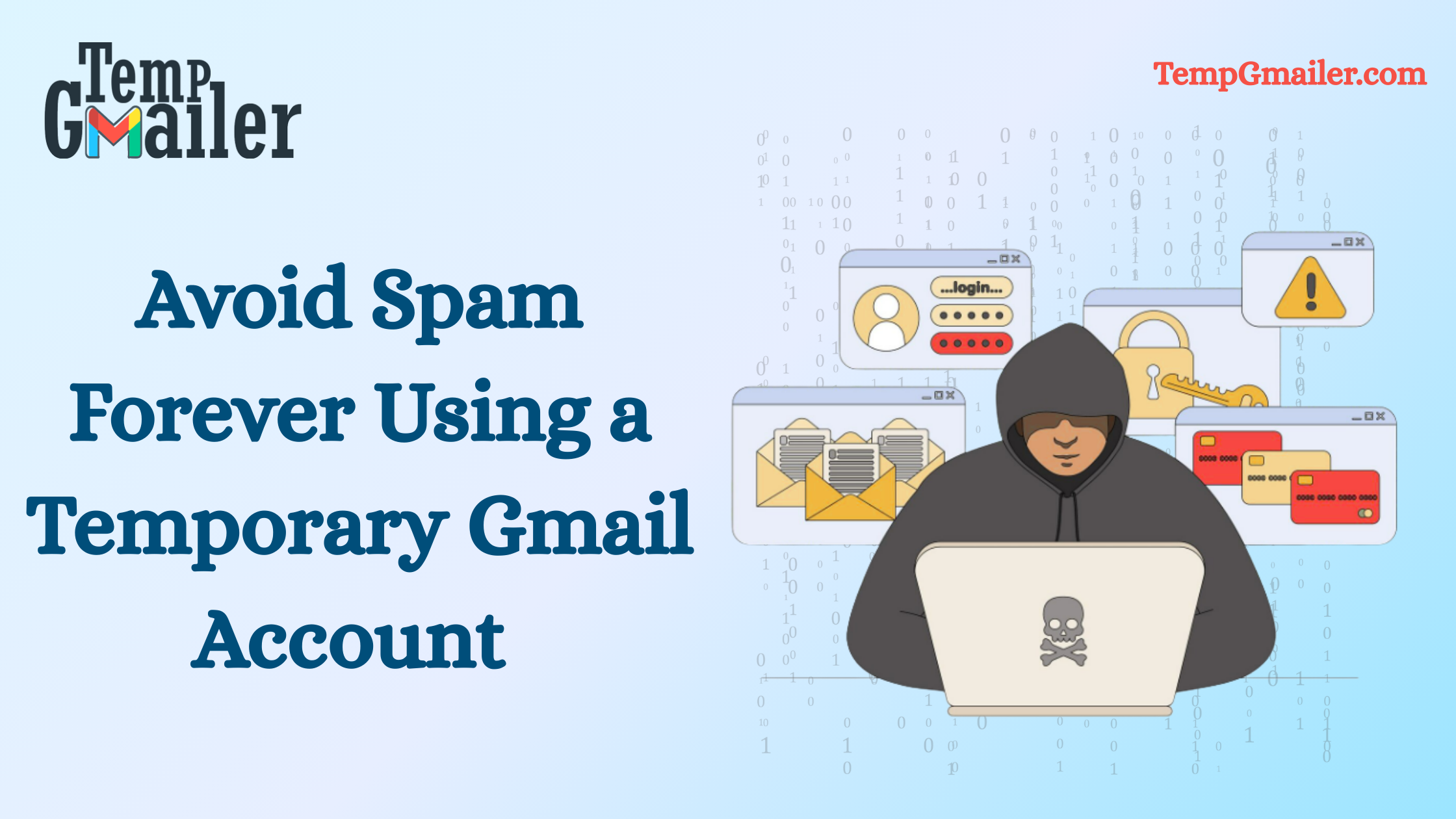 Avoid Spam Forever Using a Temporary Gmail Account | TempGmailer.com